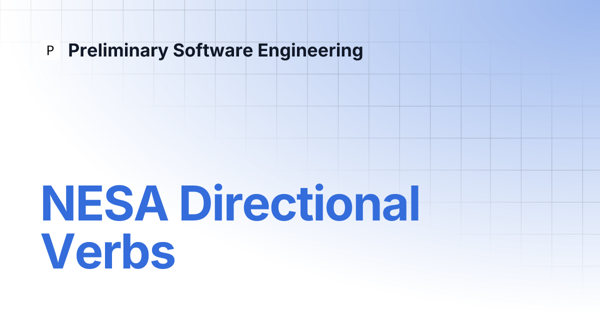 NESA Directional Verbs | Preliminary Software Engineering